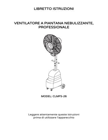 LIBRETTO ISTRUZIONI VENTILATORE A PIANTANA .